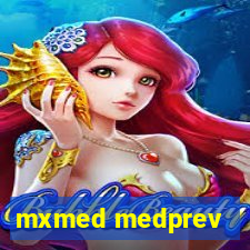 mxmed medprev